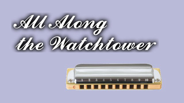 All Along the Watchtower per armonica - logo